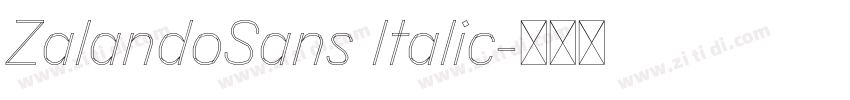 ZalandoSans Italic字体转换 ZalandoSans Italic字体转换